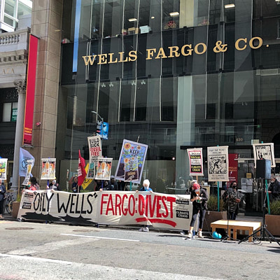 Stop Funding Fossil Fuels @ Wells Fargo HQ:September 17th, 2021